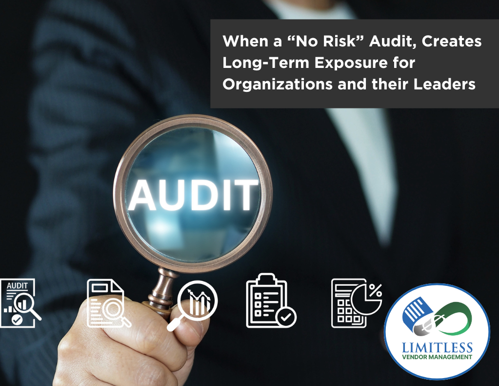 Change: When a “No Risk Audit”, Could Create Long Term Business Exposure